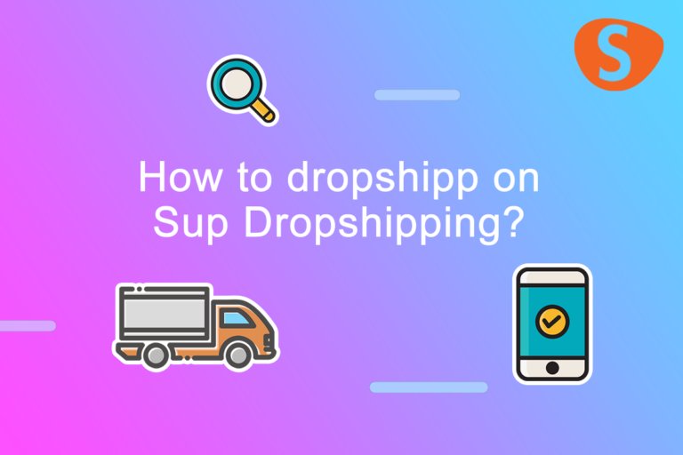 ¿Cómo cumplir con los pedidos en Sup Dropshipping?