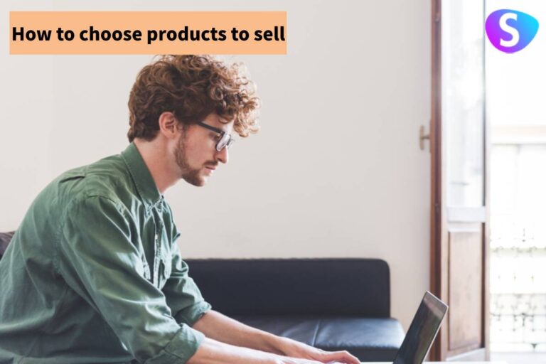How to choose products to sell