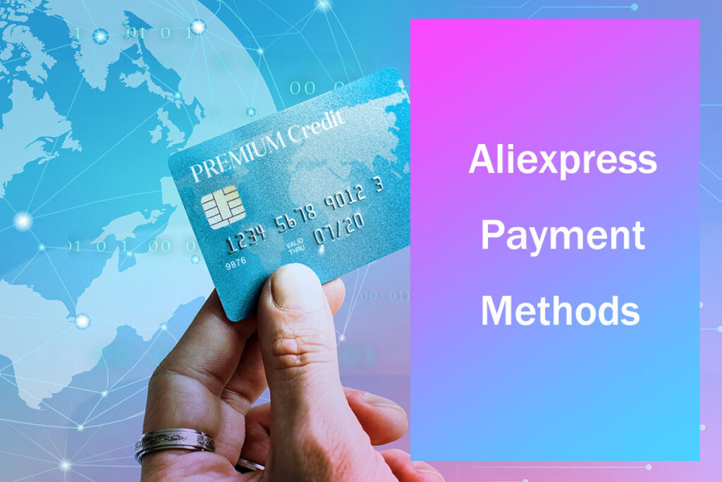 Aliexpress-Zahlungsmethoden