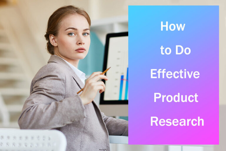 How to Do Effective Product Research for Your Business