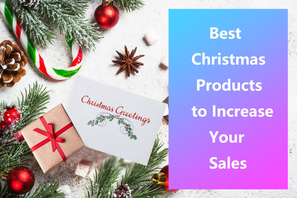 Los mejores productos navideños para aumentar tus ventas