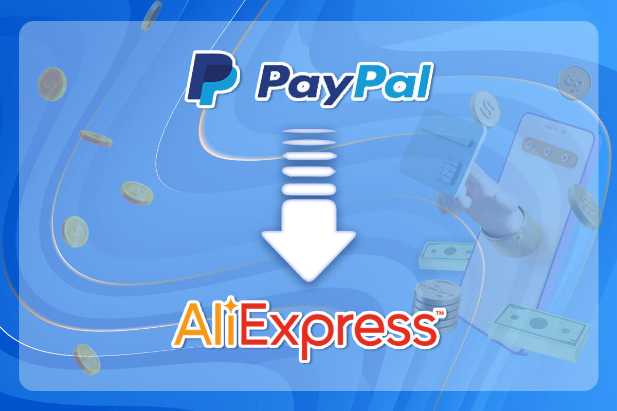 Bezahlen Sie mit PayPal bei Aliexpress