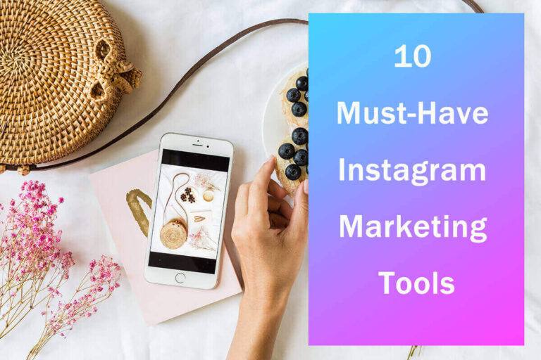 10 unverzichtbare Instagram-Marketing-Tools für Wachstum im Jahr 2024