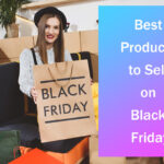 Meilleurs produits à vendre le Black Friday