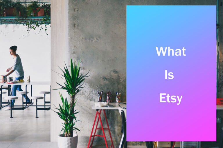 ¿Qué es Etsy? Una guía sobre cómo vender en Etsy para principiantes