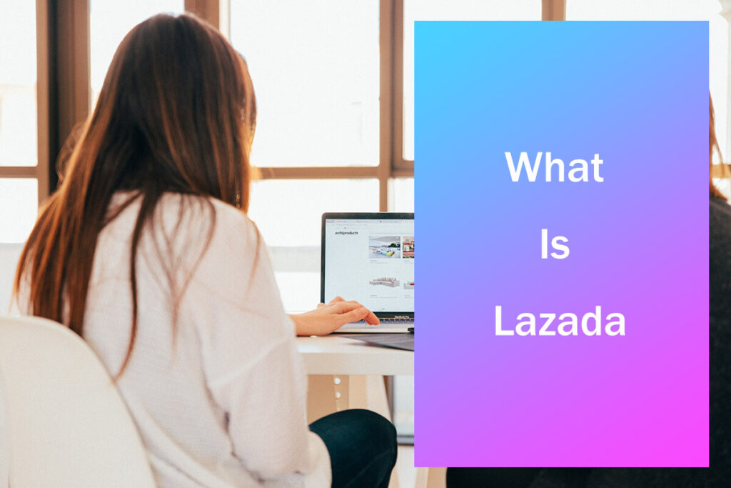 ¿Qué es Lazada?