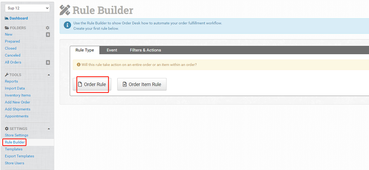 Klicken Sie auf „Rule Builder“ und dann auf „Order Rule“ 