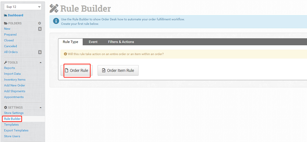 Cliquez sur « Rule Builder » puis sur « Order Rule » 