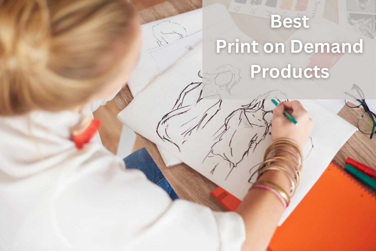 Los mejores productos de impresión bajo demanda