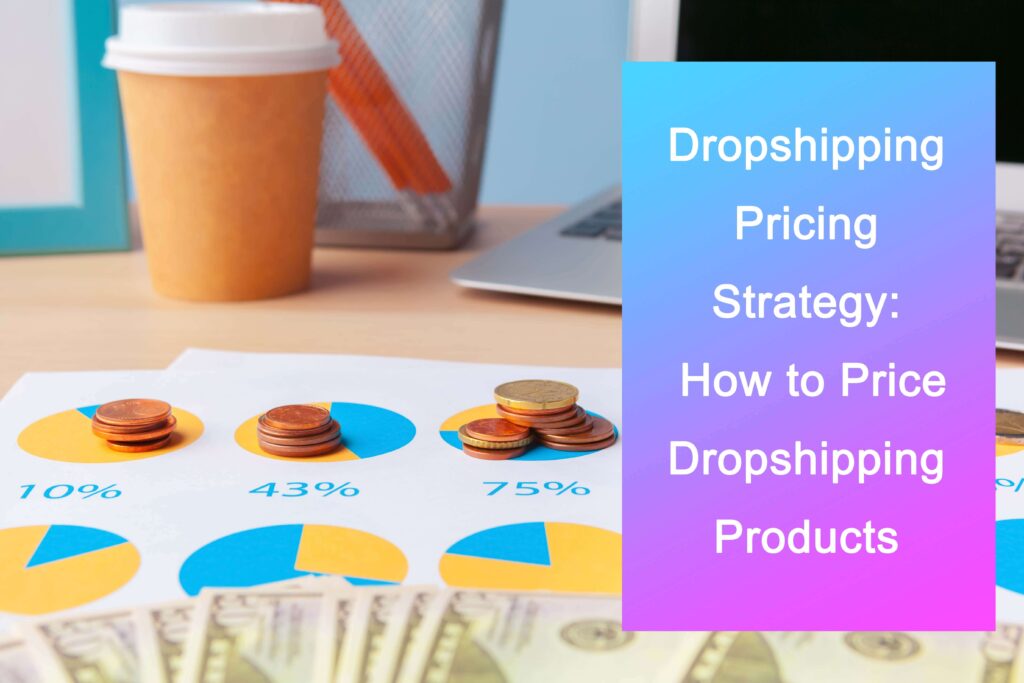 estrategia de precios de dropshipping