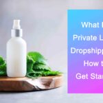 Was ist Private Label Dropshipping? So starten Sie