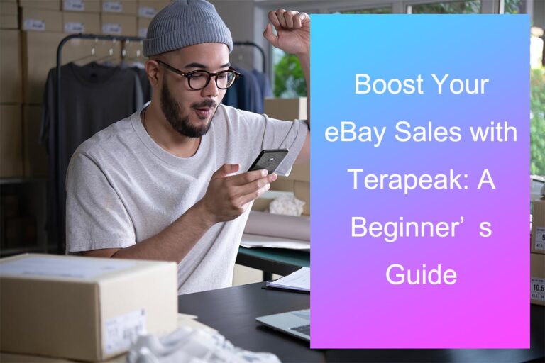 Boost Your eBay Sales with Terapeak: A Beginner’s Guide