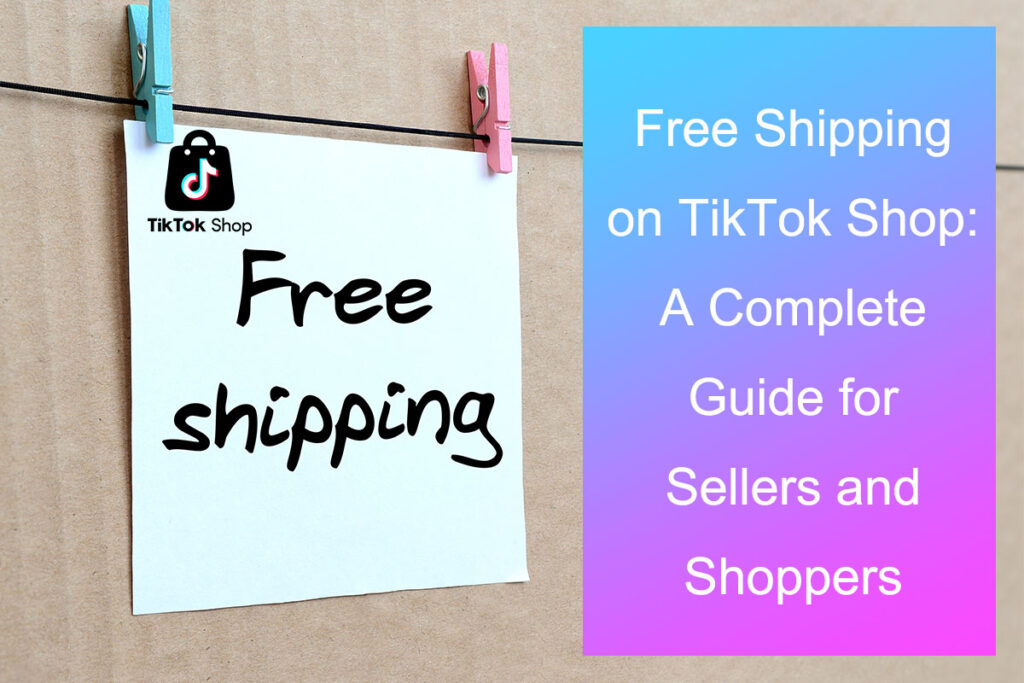 tiktok shop free shipping