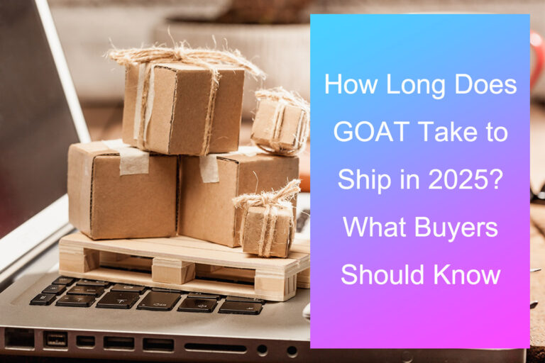 ¿Cuánto tarda el envío de GOAT en 2025? Lo que los compradores deben saber